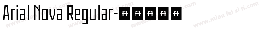 Arial Nova Regular字体转换